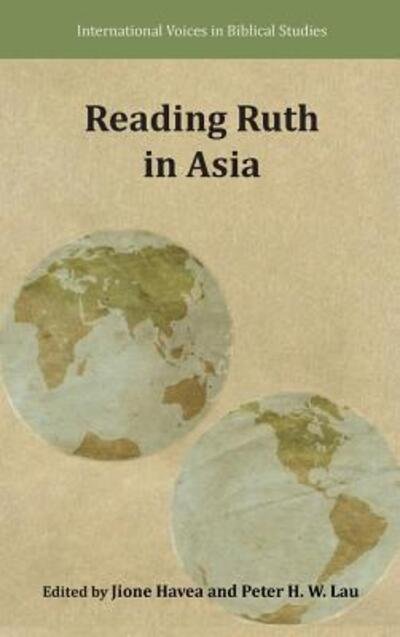 Cover for Jione Havea · Reading Ruth in Asia - International Voices in Biblical Studies (Inbunden Bok) (2015)