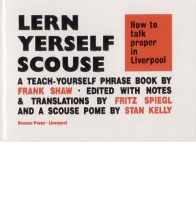 Cover for Frank Shaw · Lern Yerself Scouse: How to talk proper in Liverpool (Paperback Bog) (1966)