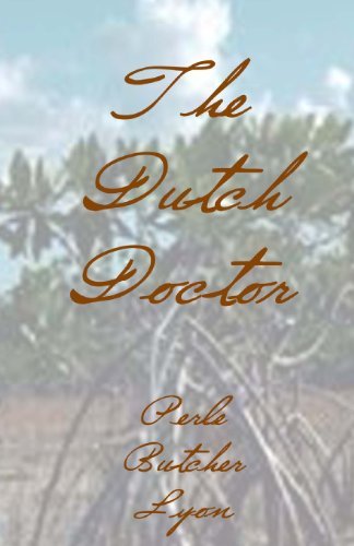 Cover for Perle Butcher Lyon · The Dutch Doctor (Paperback Book) (2013)