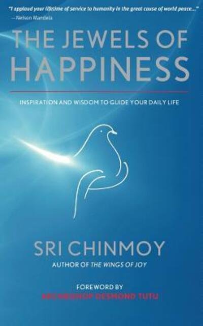 Cover for Sri Chinmoy · The Jewels of Happiness: Inspiration and Wisdom to Guide your Life-Journey (Paperback Book) (2014)