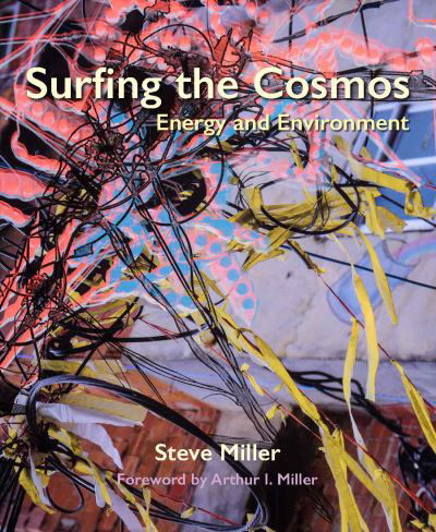 Cover for Steve Miller · Surfing the Cosmos: Energy and Environment (Inbunden Bok) (2023)