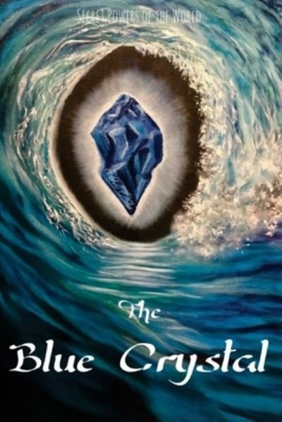 Cover for Jahde Ofelia · The Blue Crystal (Pocketbok) (2017)