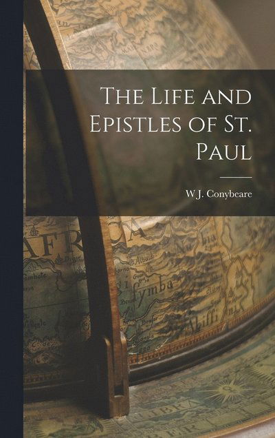 Cover for William John Conybeare · Life and Epistles of St. Paul (Book) (2022)