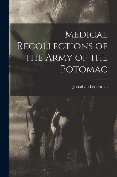 Cover for Jonathan Letterman · Medical Recollections of the Army of the Potomac (Bog) (2022)
