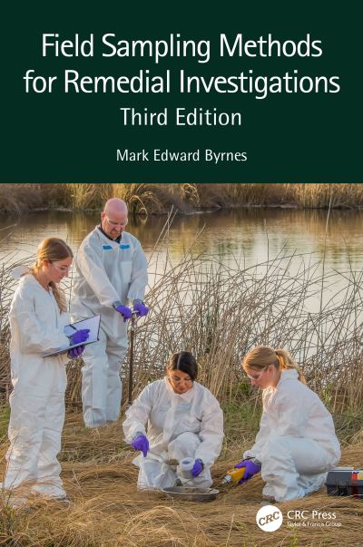 Cover for Byrnes, Mark Edward (Flour Hanford, Washington, USA) · Field Sampling Methods for Remedial Investigations (Hardcover Book) (2022)