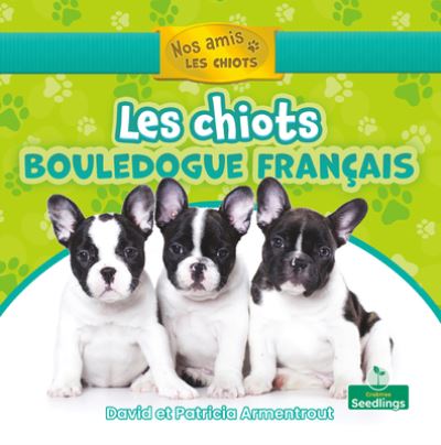 Cover for David Armentrout · Les Chiots Bouledogue Francais (Paperback Book) (2021)