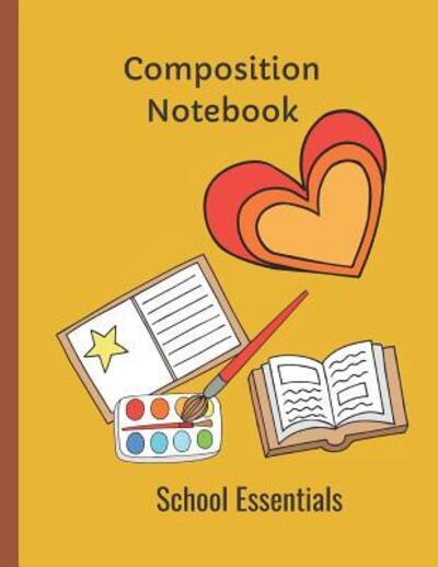 School Essentials - Hidden Valley Press - Książki - Independently Published - 9781081387013 - 18 lipca 2019