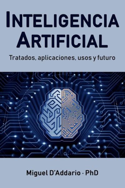 Cover for Miguel D'Addario · Inteligencia Artificial (Paperback Book) (2019)