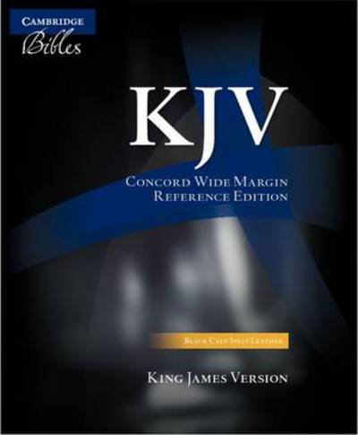 Cover for Cambridge Bibles · KJV Concord Wide Margin Reference Bible, Black Calf Split Leather, KJ764:XM (Skinnbok) [Black] (2011)