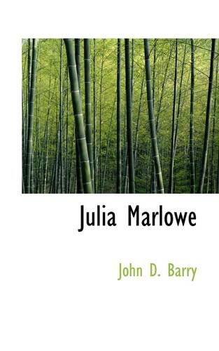 Cover for John D. Barry · Julia Marlowe (Paperback Book) (2009)