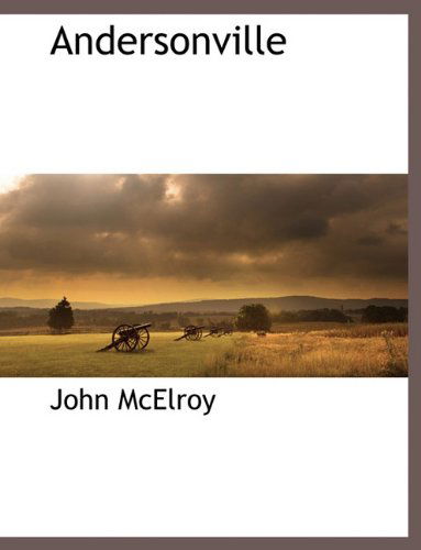 Cover for John Mcelroy · Andersonville (Paperback Book) (2010)