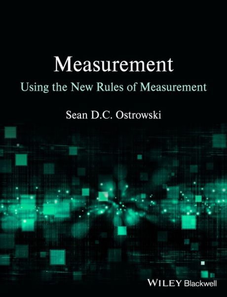 Cover for Sean D. C. Ostrowski · Measurement using the New Rules of Measurement (Paperback Book) (2013)