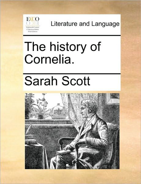 Cover for Sarah Scott · The History of Cornelia. (Paperback Book) (2010)