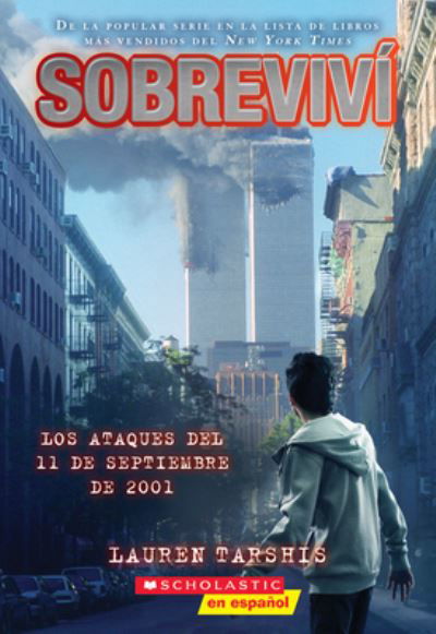 Cover for Lauren Tarshis · Sobreviví los ataques del 11 de septiembre de 2001 (Paperback Bog) (2021)