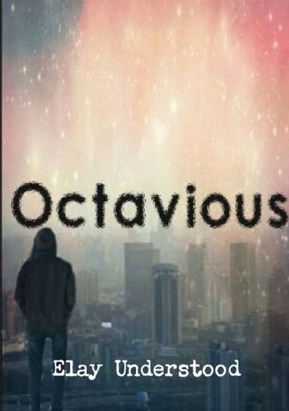 Cover for Elay Understood · Octavious (Book) (2018)