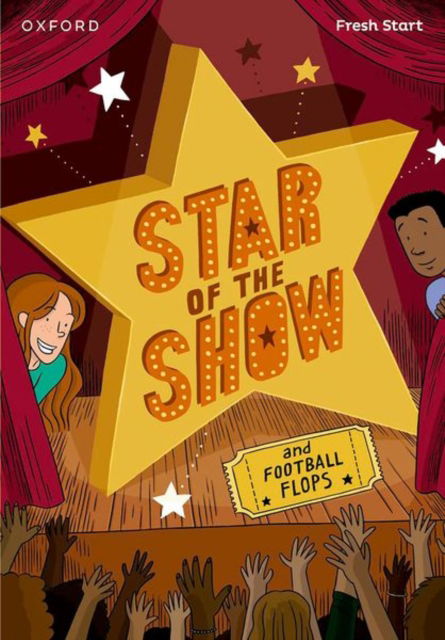 Adrian Bradbury · Read Write Inc. Fresh Start Readers: Book 6: Star of the Show & Football Flops - Read Write Inc. Fresh Start Readers (Pocketbok) (2025)