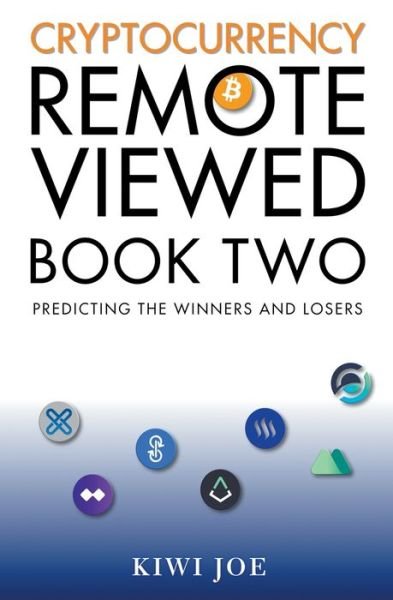 Cover for Kiwi Joe · Cryptocurrency Remote Viewed (Paperback Book) (2020)