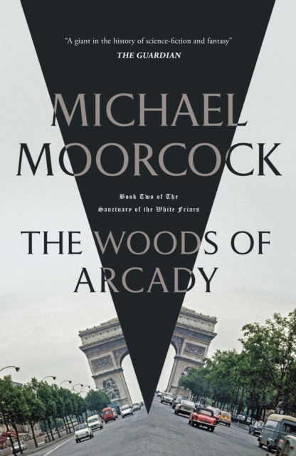 Cover for Michael Moorcock · The Woods of Arcady (Paperback Bog) (2023)