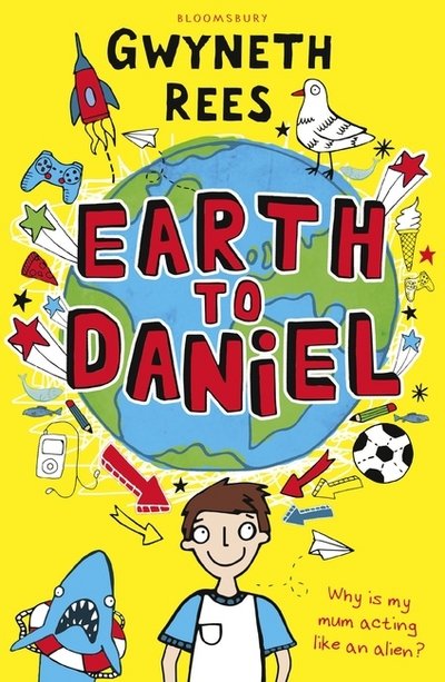 Cover for Gwyneth Rees · Earth to Daniel (Paperback Book) (2016)