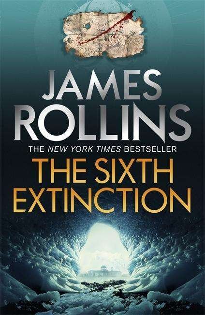 Cover for James Rollins · The Sixth Extinction (Paperback Book) (2015)