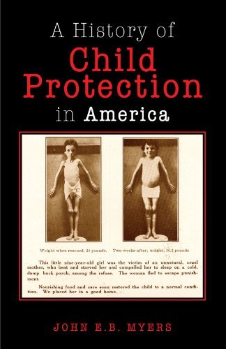 Cover for John E. B. Myers · A History of Child Protection in America (Paperback Book) (2004)