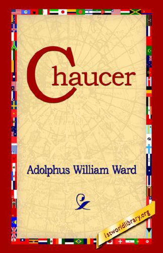 Cover for Adolphus William Ward · Chaucer (Hardcover Book) (2005)