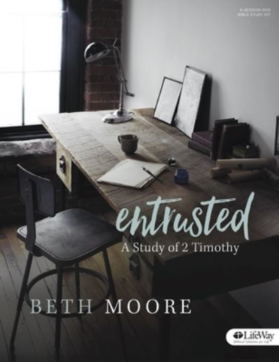 Cover for Beth Moore · Entrusted - Leader Kit (Paperback Book) (2016)