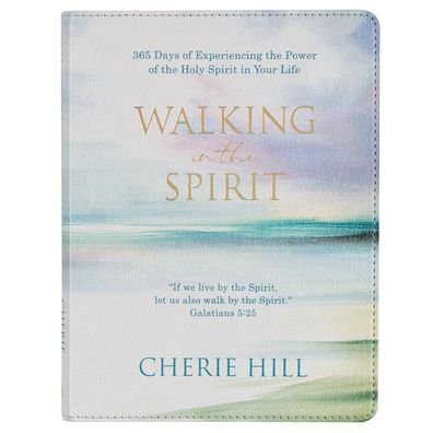 Cover for Cherie Hill · Devotional Walking in the Spirit Faux Leather (Leather Book) (2021)