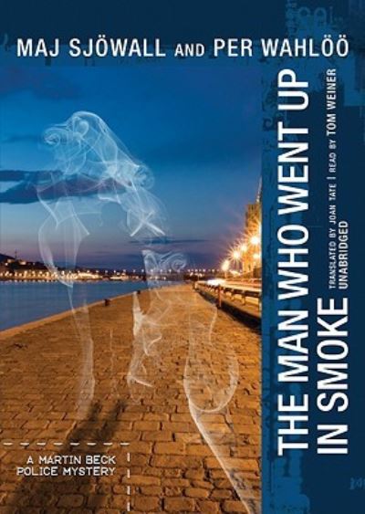 Cover for Maj Sjowall · The Man Who Went Up in Smoke (Płyta CD z plikami MP3) (2008)