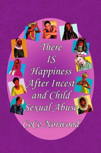 Cover for Cece Norwood · There is Happiness After Incest and Child Sexual Abuse (Pocketbok) (2008)