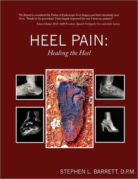 Cover for D P M Stephen L Barrett · Heel Pain: Healing the Heel (Paperback Bog) (2009)