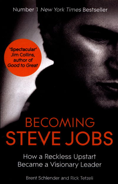 Cover for Brent Schlender · Becoming Steve Jobs: The evolution of a reckless upstart into a visionary leader (Taschenbuch) (2016)