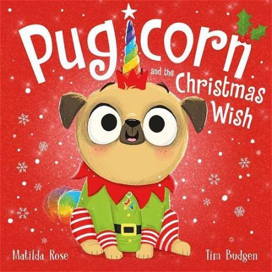 Cover for Matilda Rose · The Magic Pet Shop: Pugicorn and the Christmas Wish - The Magic Pet Shop (Taschenbuch) (2020)