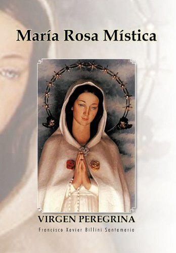 Cover for Francisco Xavier Billini Santamaria · Maria Rosa Mistica (Hardcover Book) [Spanish edition] (2011)