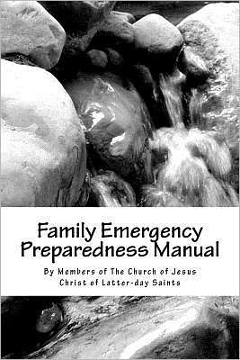 Cover for Members of the Church of Jesus Christ of · Family Emergency Preparedness Manual (Pocketbok) (2012)
