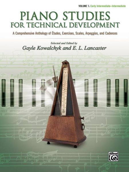 Cover for Gayle Kowalchyk · Piano Studies for Technical Development - Piano Teaching (Taschenbuch) (2017)