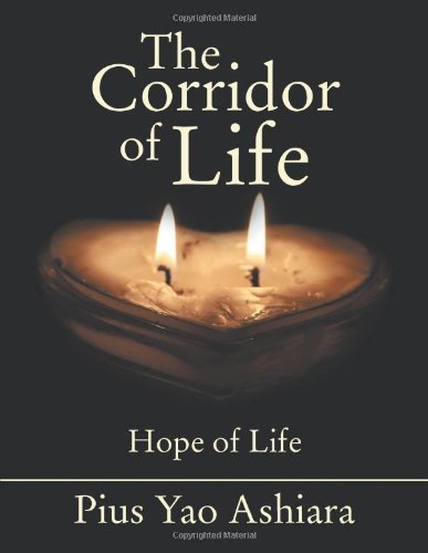 Cover for Pius Yao Ashiara · The Corridor of Life (Paperback Bog) (2014)
