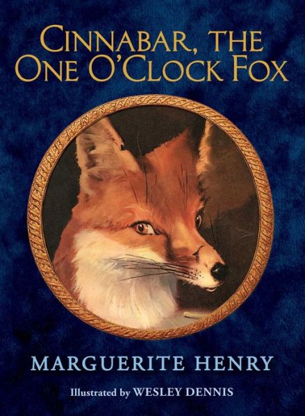 Cinnabar, the One O'clock Fox - Marguerite Henry - Kirjat - Aladdin Paperbacks - 9781481404013 - tiistai 7. heinäkuuta 2015