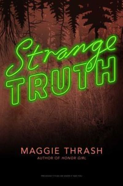 Cover for Maggie Thrash · Strange Truth (Paperback Book) (2017)