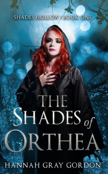 Cover for Hannah Gordon · The Shades of Orthea: Book One (Paperback Book) (2014)