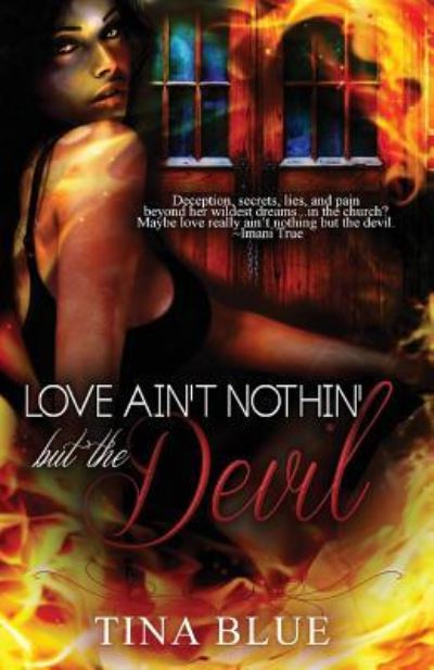 Cover for Tina Blue · Love Ain't Nothin' but the Devil (Paperback Book) (2014)