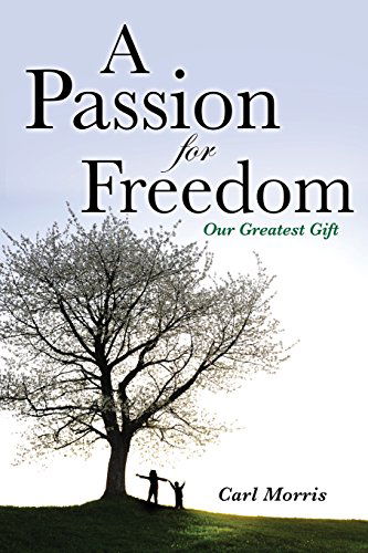 Cover for Carl Morris · A Passion for Freedom (Paperback Book) (2014)