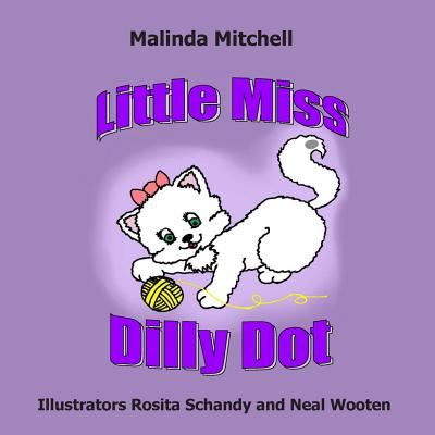 Cover for Malinda Mitchell · Little Miss Dilly Dot (Paperback Book) (2009)