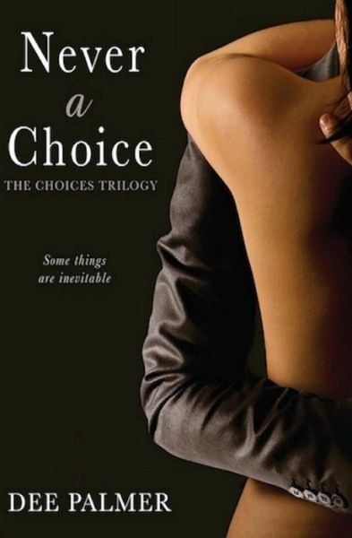Cover for Dee Palmer · Never a Choice (Paperback Bog) (2015)