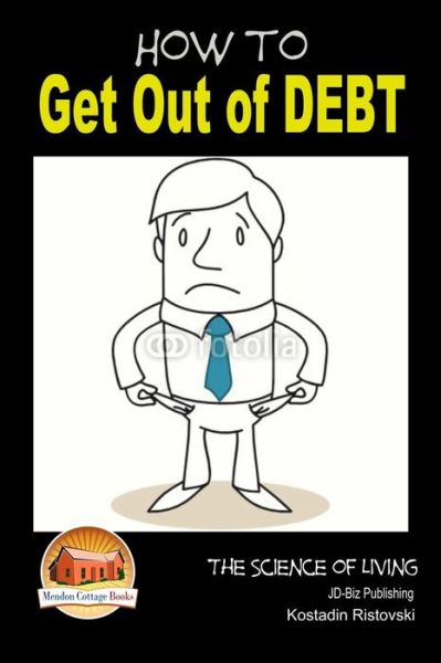 Cover for Kostadin Ristovski · How to Get out of Debt (Paperback Book) (2015)