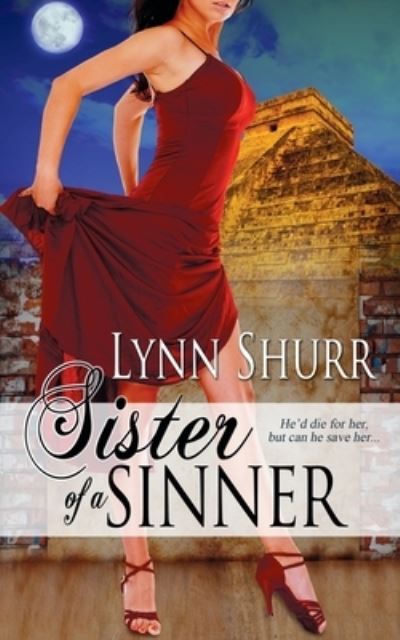 Cover for Lynn Shurr · Sister of a Sinner (Taschenbuch) (2017)