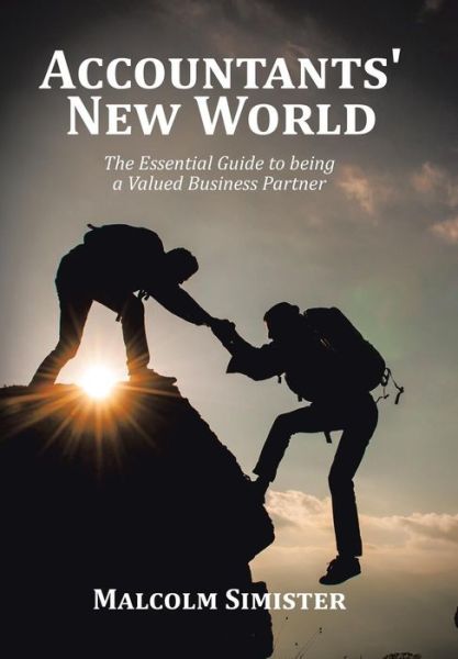 Cover for Malcolm Simister · Accountants' New World (Hardcover Book) (2016)