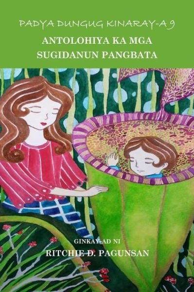 Cover for Ritchie D Pagunsan · Padya Dungug Kinaray-A 9 (Taschenbuch) (2015)