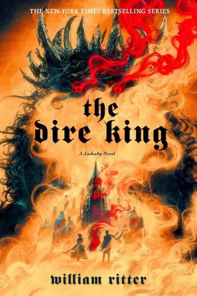 The Dire King: A Jackaby Novel - William Ritter - Books - Workman Publishing - 9781523524013 - August 24, 2023