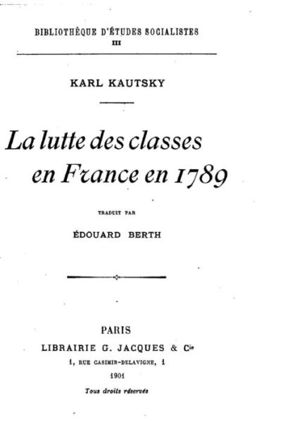 Cover for Karl Kautsky · La lutte des classes en France en 1789 (Taschenbuch) (2016)